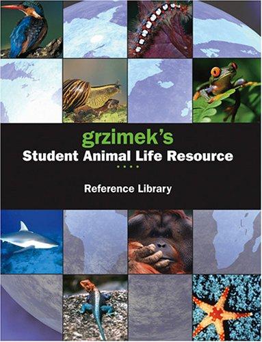Grzimek's student animal life resource