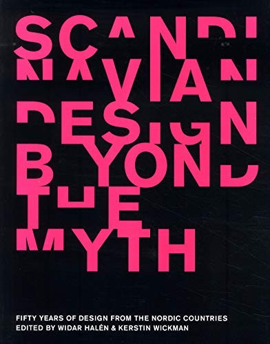Scandinavian Design Beyond the Myth