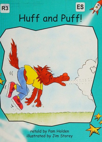 Huff and Puff!