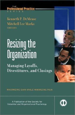 Resizing the organization