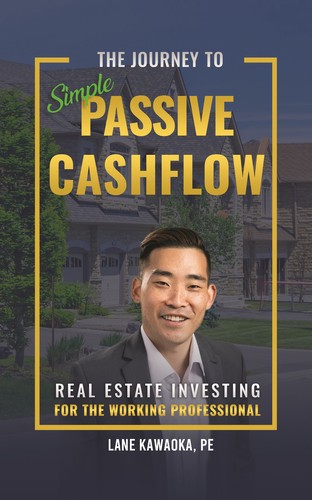 The Journey To Simple Passive Cashflow