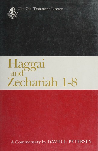 Haggai and Zechariah 1-8