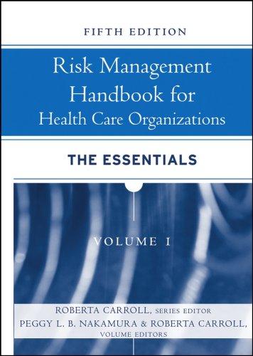 Risk Management Handbook for Health Care Organizations