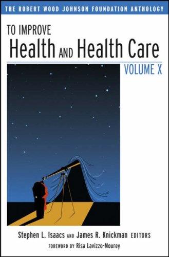 To improve health and health care