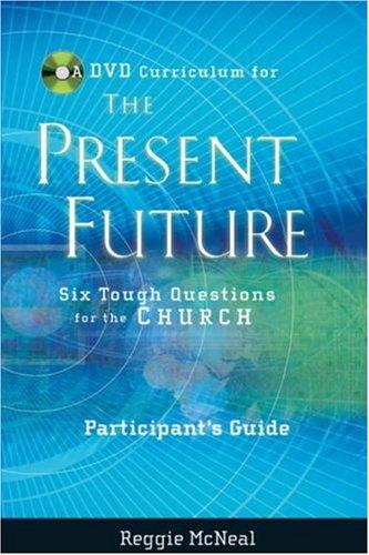 Participant's Guide to the DVD Collection for the Present Future
