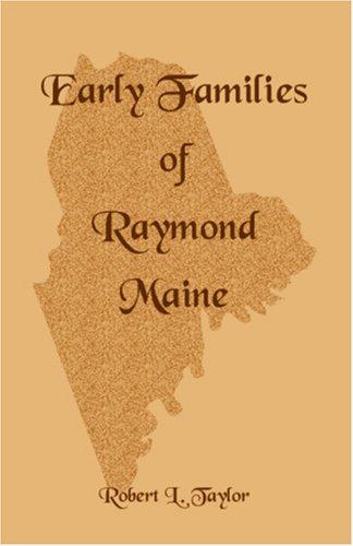 Early families of Raymond, Maine
