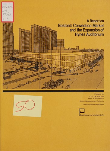 A report on Boston's convention market and the expansion of hynes auditorium