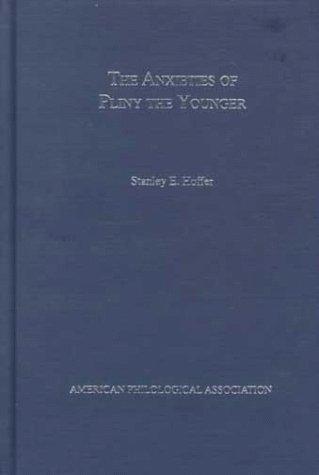 The anxieties of Pliny, the Younger