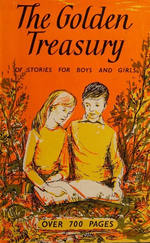The golden treasury of stories for boys & girls