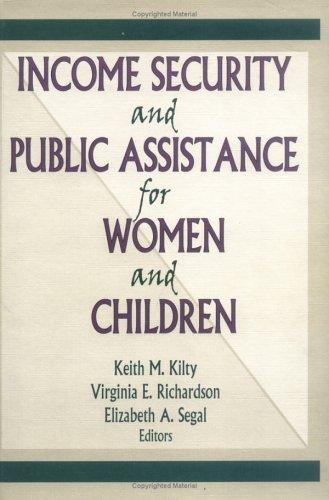 Income security and public assistance for women and children