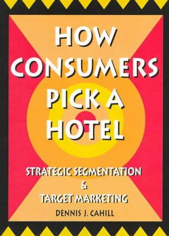 How consumers pick a hotel