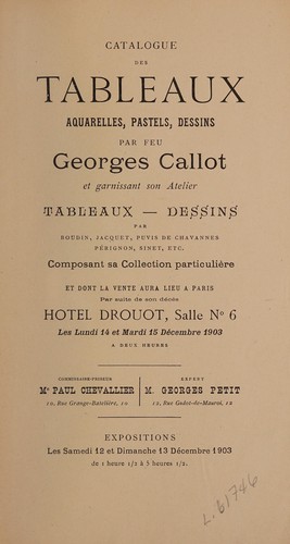 Tableaux, aquarelles, pastels, dessins par feu Georges Callot