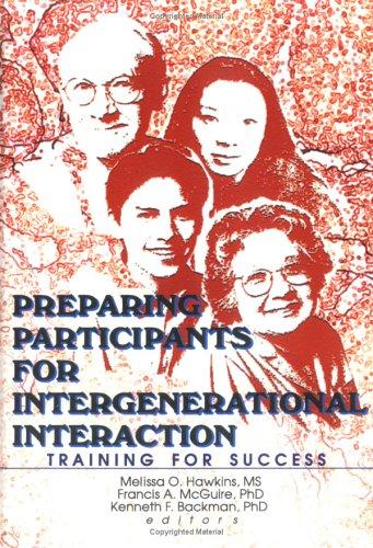 Preparing participants for intergenerational interaction