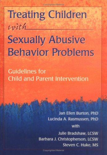 Treating Children With Sexually Abusive Behavior Problems