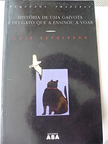 Historia de uma Gaivota e do Gato Que a Ensinou a Voar