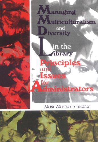 Managing multiculturalism and diversity in the library