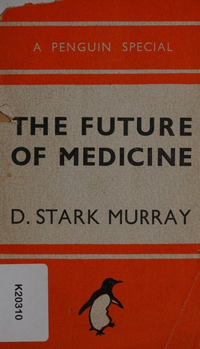 The future of medicine