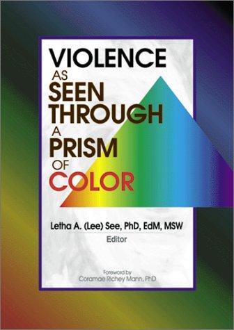 Violence as seen through a prism of color