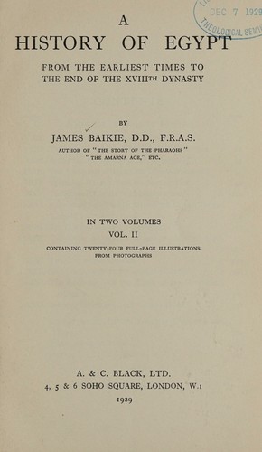 A history of Egypt from the earliest times to the end of the XVIIIth dynasty