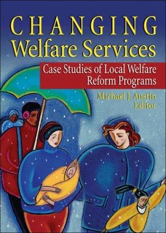 Changing Welfare Services