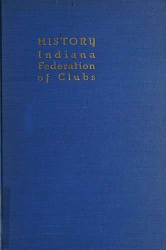 History Indiana federation of clubs