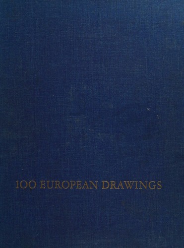 100 European drawings in the Metropolitan Museum of Art
