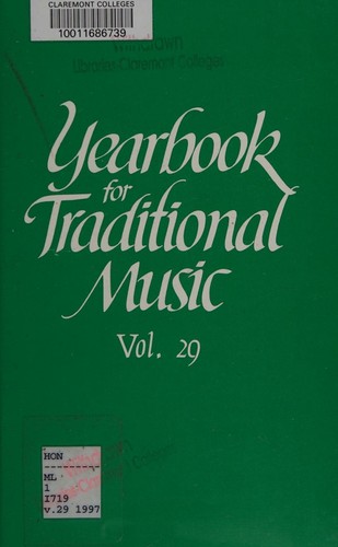 1997 yearbook for traditional music (Volume 29)
