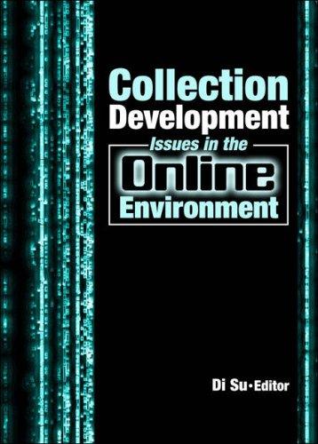 Collection development issues in the online environment