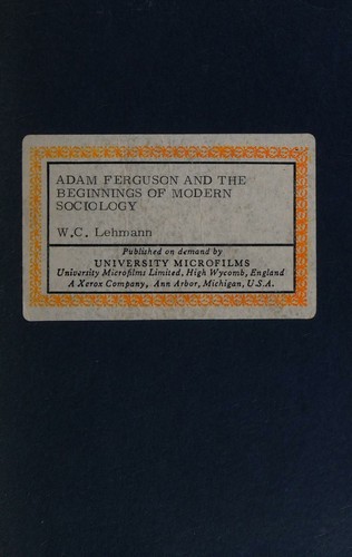 Adam Ferguson and the Beginnings of Modern Sociology