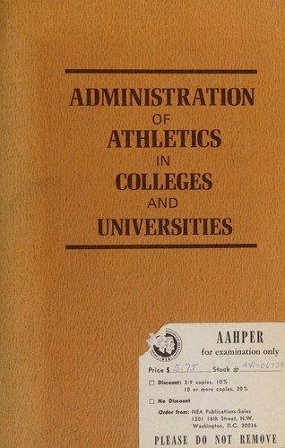 Administration of Athletics in Colleges and Universities