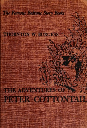 The Adventures of Peter Cottontail.  The Bedtime Story-Books Series