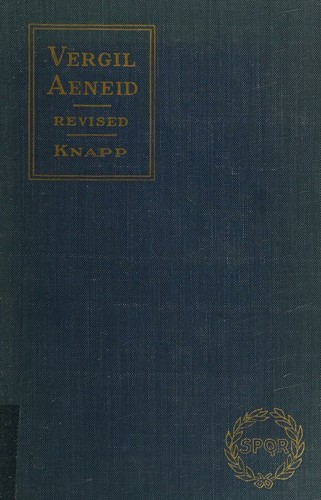 The Aeneid of Vergil : Books I-VI Selections VII-XII with an Introduction, Notes, and Vocabulary