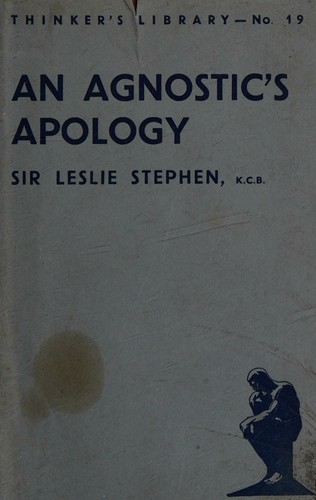 An Agnostic's Apology (The Thinker's Library, 19)