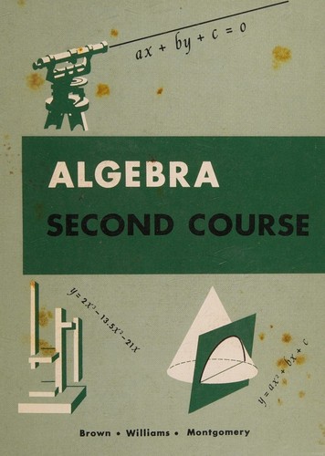 Algebra, second course (The Laidlaw mathematics series)