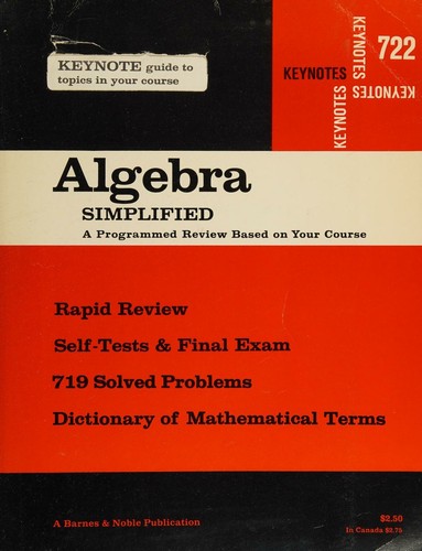 Algebra simplified (Keynotes 722)