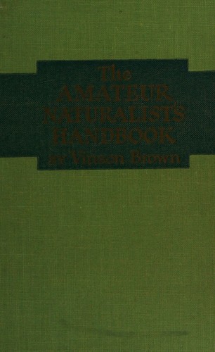 The amateur naturalist's handbook