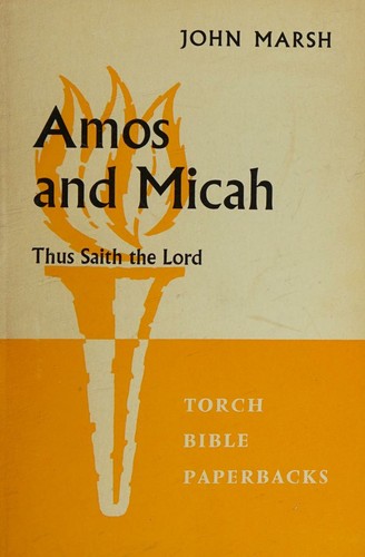 Amos and Micah;