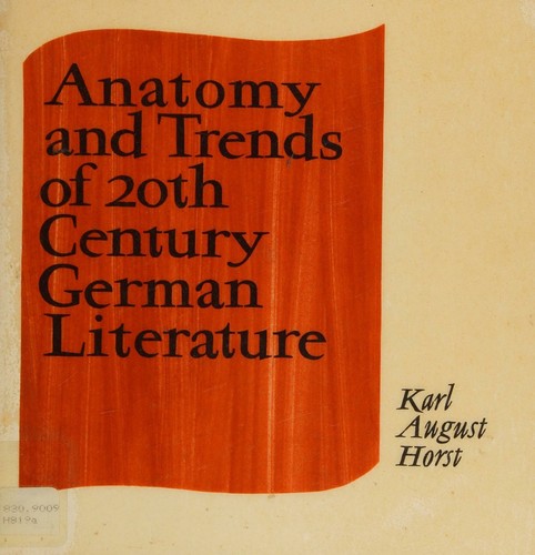 Anatomy and trends of 20th century German literature