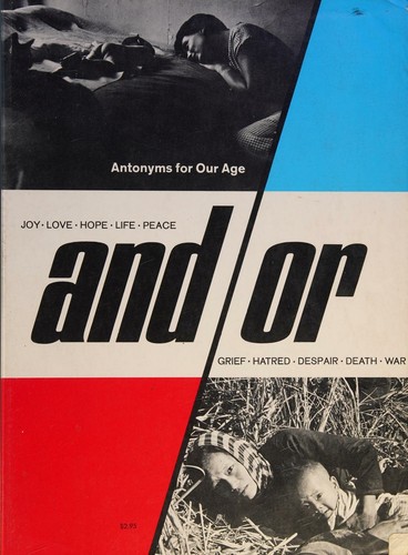 And/or; antonyms for our age