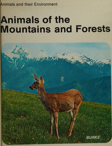 Animals of the mountains and forests
