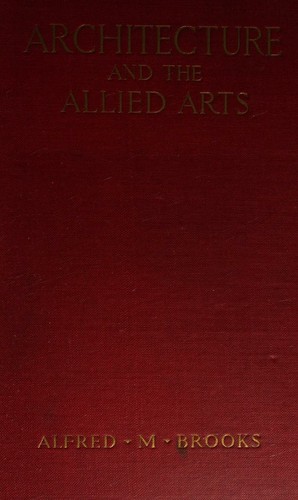 Architecture and the Allied Arts, Greek, Roman, Byzantine, Romanesque and Gothic