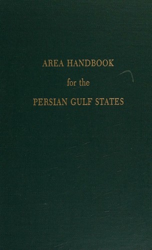 Area handbook for the Persian Gulf States
