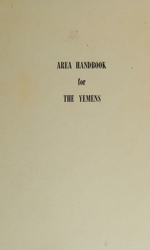 Area handbook for the Yemens