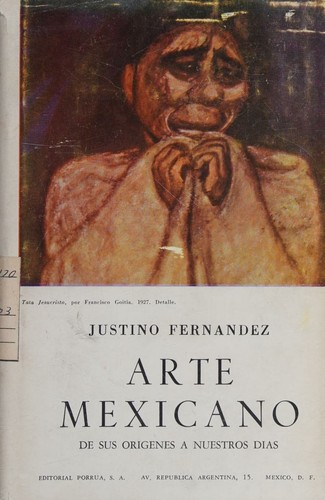 Arte Mexicano De Sus Origenes A Nuestros Dias