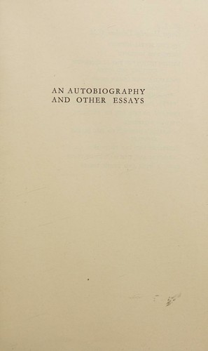 An Autobiography and Other Essays