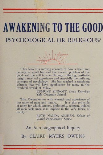 Awakening to the good--psychological or religious?  An autobiographical inquiry
