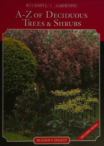 A-Z of decidious trees and shrubs