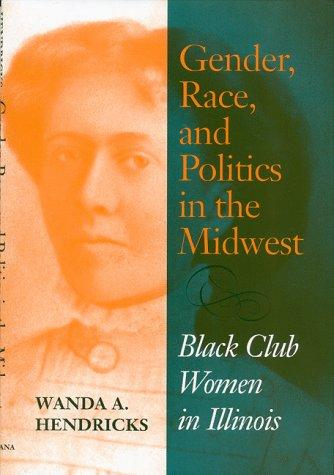 Gender, race, and politics in the Midwest