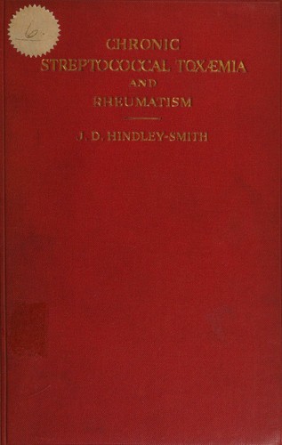 Chronic streptococcal toxaemia and rheumatism