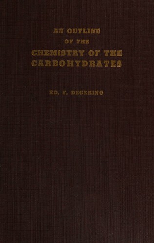 An outline of the chemistry of the carbohydrates